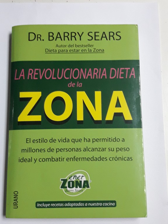 La Revolucionaria dieta de la Zona
