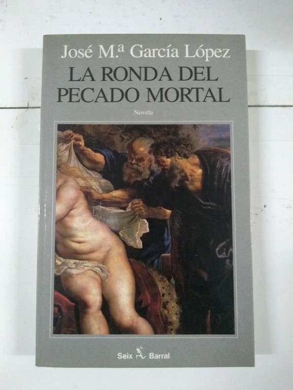 La ronda del pecado mortal