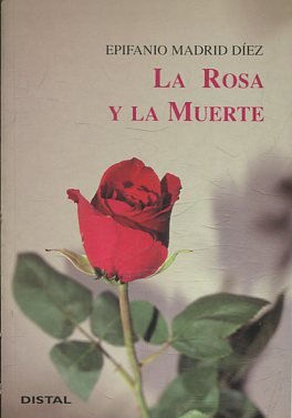 LA ROSA Y LA MUERTE.