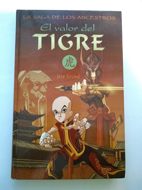 La saga de los ancestros. El valor del tigre