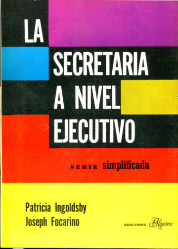 LA SECRETARIA A NIVEL EJECUTIVO.