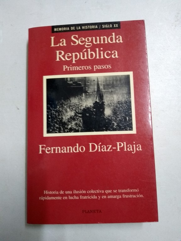 La Segunda República. Primeros pasos