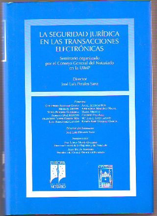 LA SEGURIDAD JURIDICA EN LAS TRANSACCIONES ELECTRONICAS.