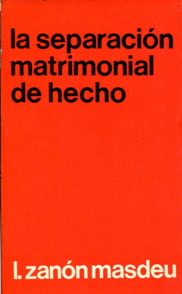 LA SEPARACION MATRIMONIAL DE HECHO,