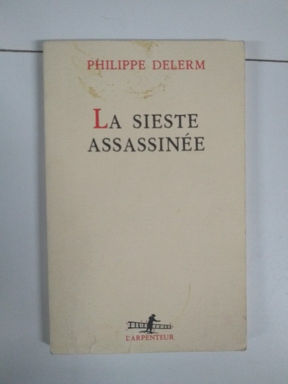 La sieste assassinée