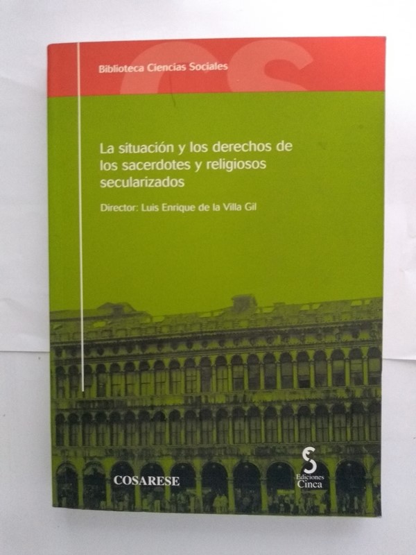 La situación y los derechos de los sacerdotes y religiosos secularizados