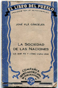 LA SOCIEDAD DE NACIONES. LO QUE ES Y COMO FUNCIONA.