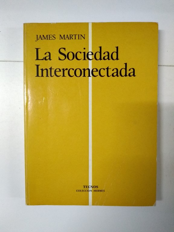 La Sociedad Interconectada