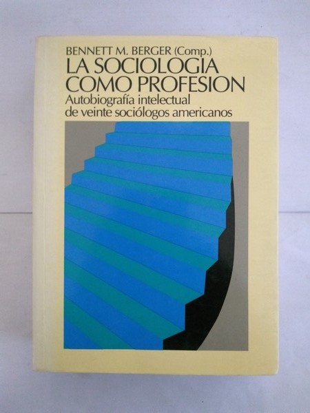 La Sociologia como profesion