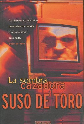 LA SOMBRA CAZADORA.