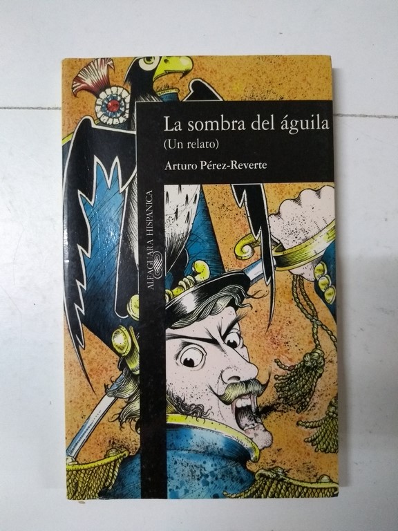 La sombra del águila