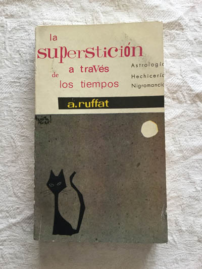 La superstición a través de los tiempos