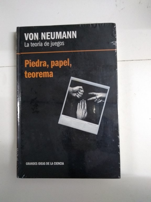 La teoría de juegos. Piedra, papel, teorema