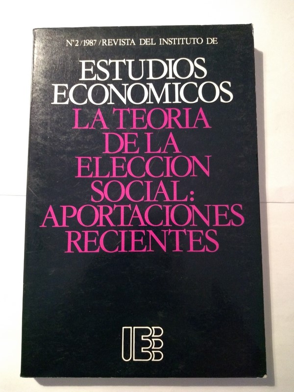 La teoria de la eleccion social: Aportaciones recientes