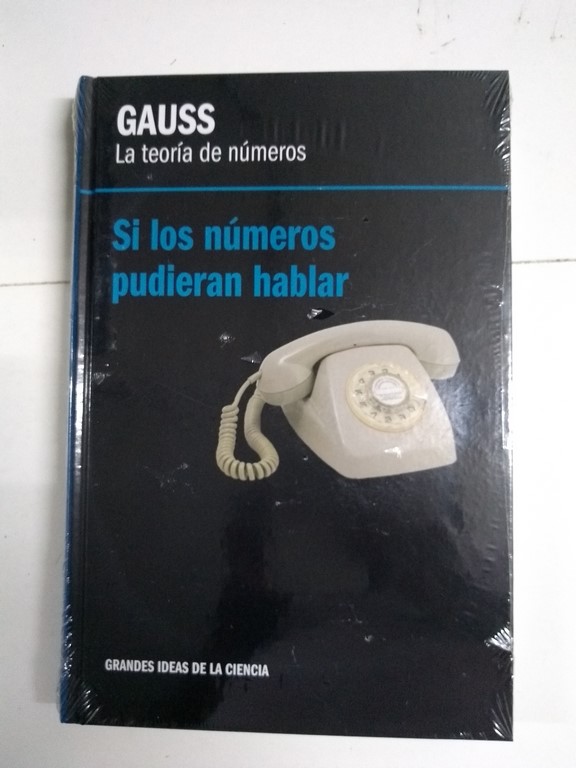 La teoría de números. Si los pudieran hablar