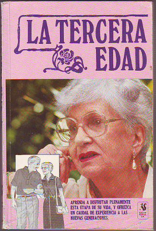 LA TERCERA EDAD.