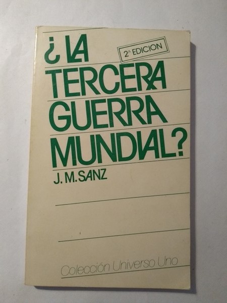 ¿La tercera Guerra Mundial?