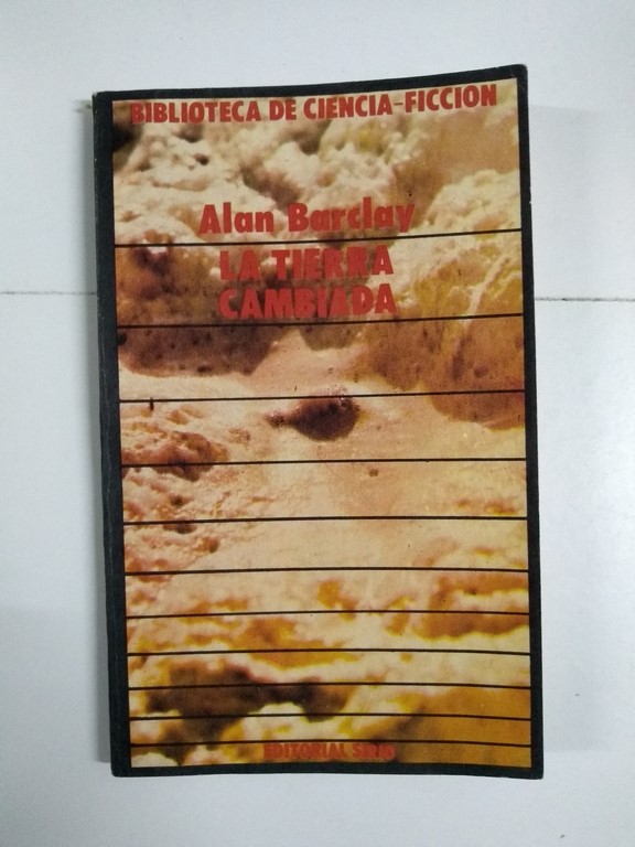 La tierra cambiada