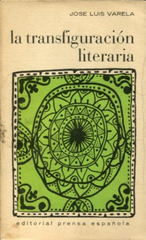 LA TRANSFIGURACION LITERARIA.