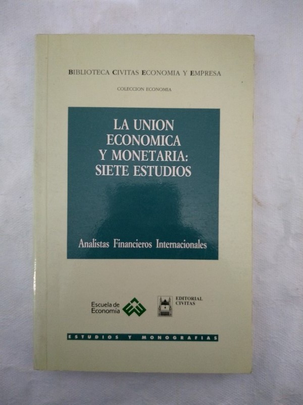 La union economica y monetaria: siete estudios