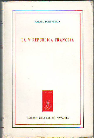 LA V REPÚBLICA FRANCESA.