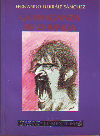 LA VENGANZA DE CHUNGA.