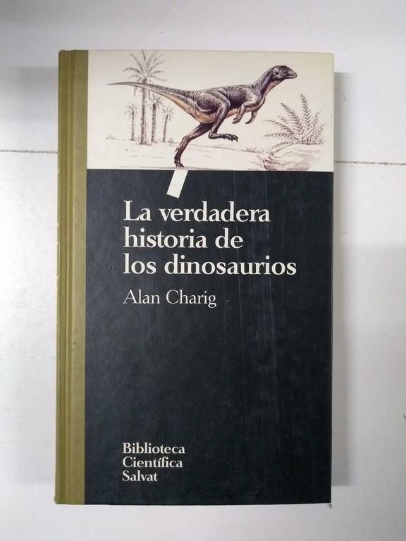 La verdadera historia de los dinosaurios