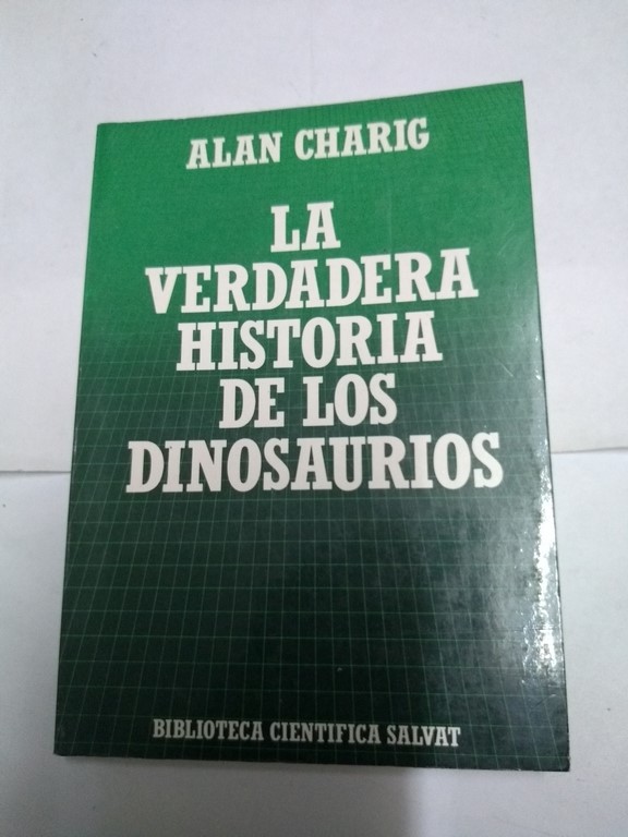 La verdadera historia de los dinosaurios
