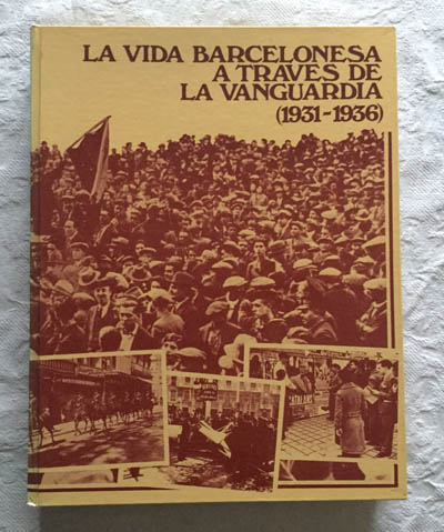 La vida barcelonesa a través de la vanguardia (1931-1936)