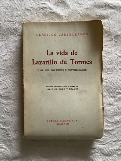 La vida de Lazarillo de Tormes y de sus fortunas y adversidades