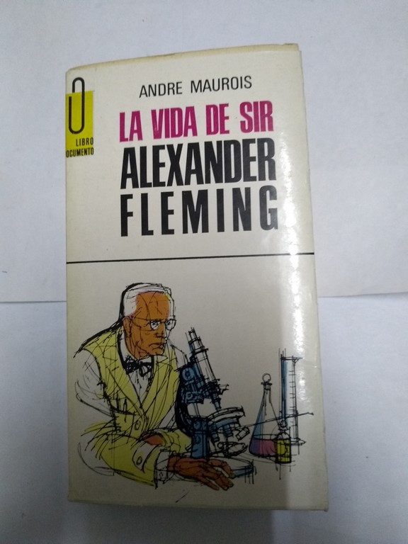 La vida de sir Alexander Fleming