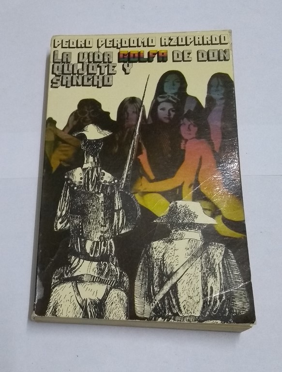 La vida golfa de Don Quijote y Sancho