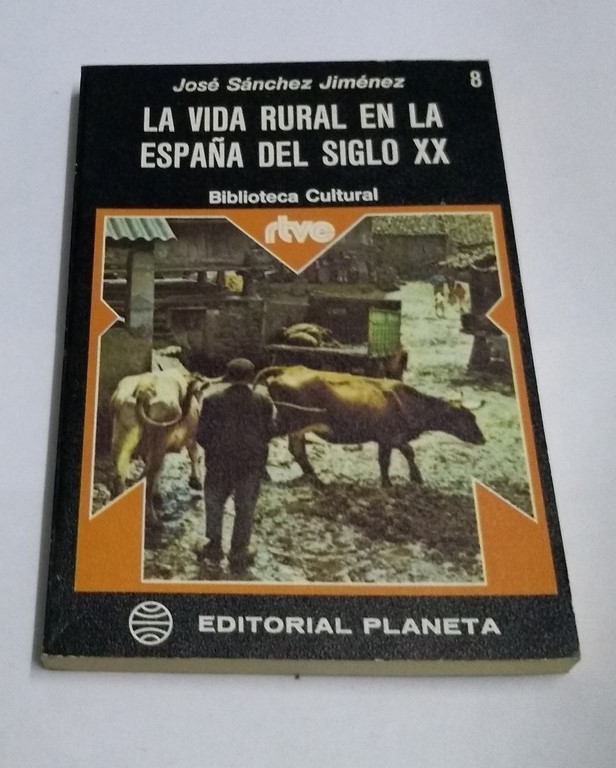 La vida rural en la España del siglo XX