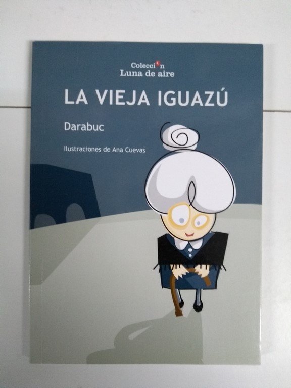 La vieja Iguazú