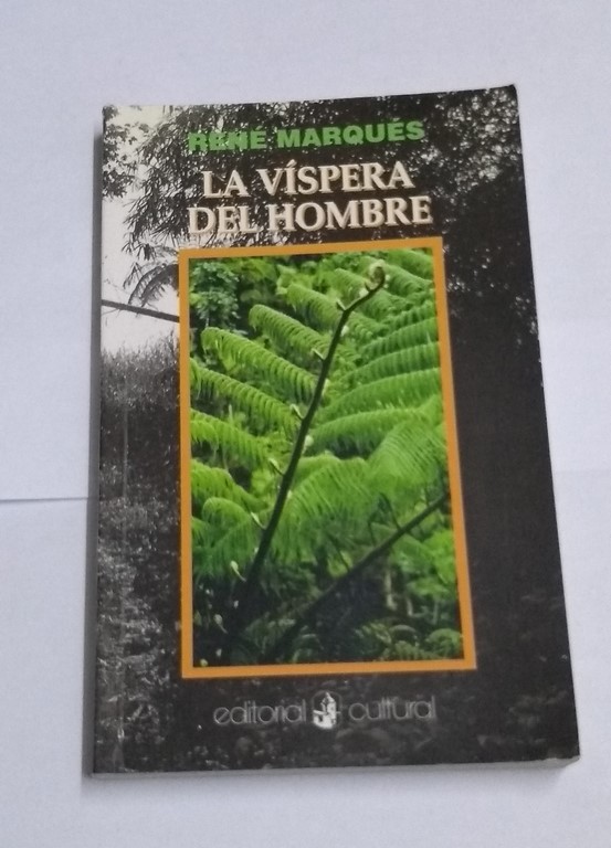 La víspera del hombre