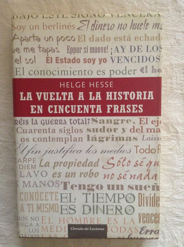 La vuelta a la historia en cincuenta frases