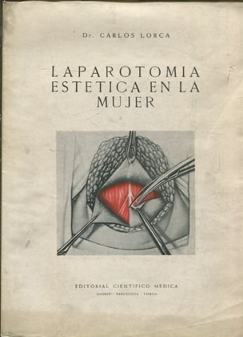 LAPAROTOMIA ESTETICA EN LA MUJER.