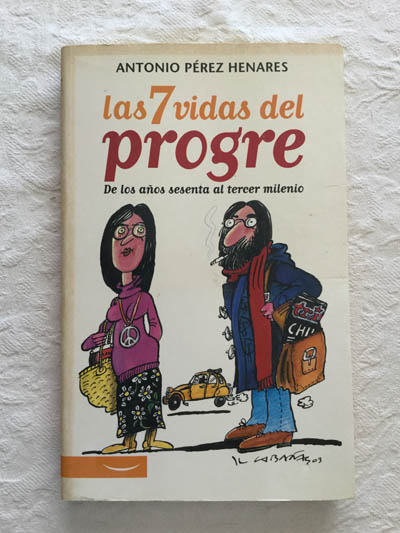 Las 7 vidas del progre