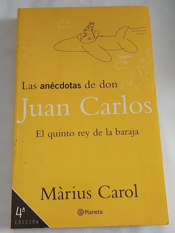 Las anécdotas de don Juan Carlos