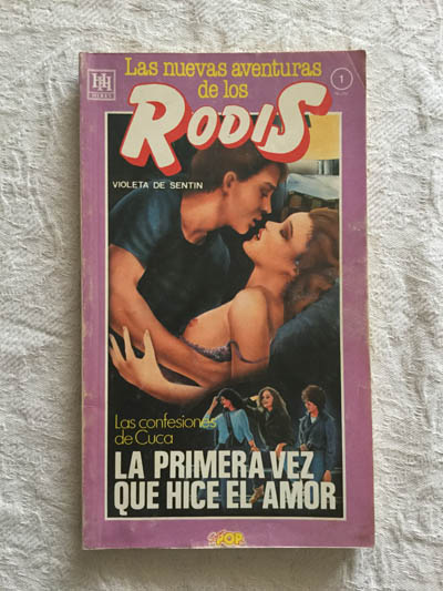 Las aventuras de los Rodis: La primera vez que hice el amor