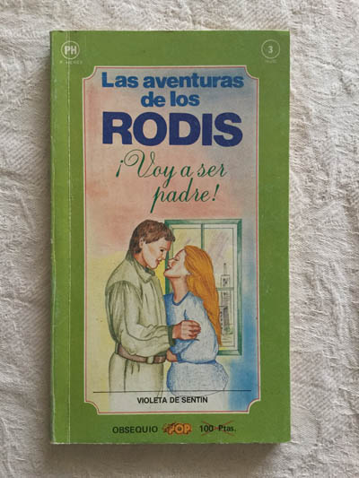 Las aventuras de los Rodis: ¡Voy a ser padre!