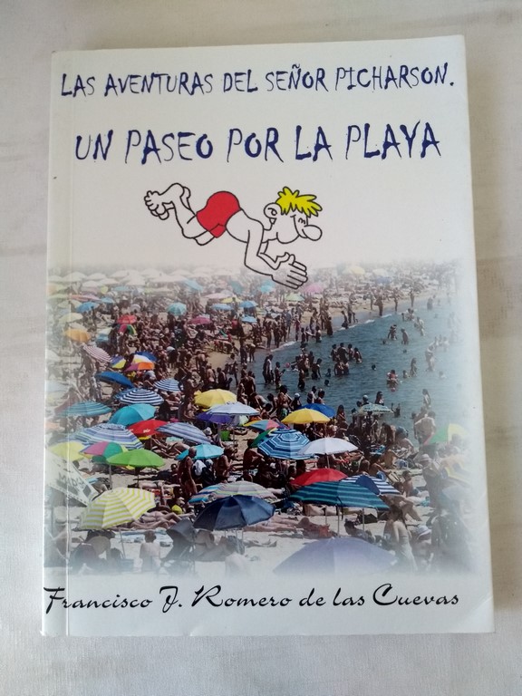 Las aventuras del señor picharson. Un paseo por la playa