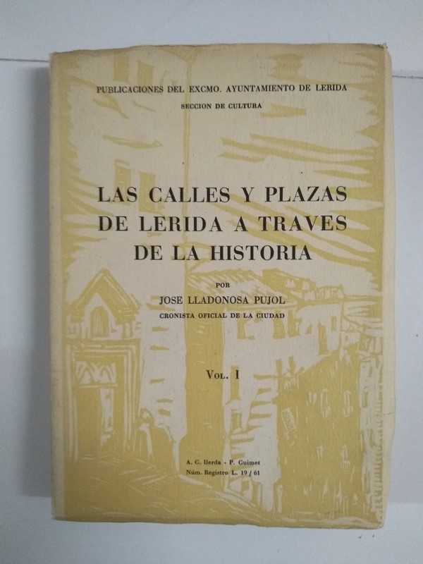Las calles y plaza de Lerida a través de  la historia, I