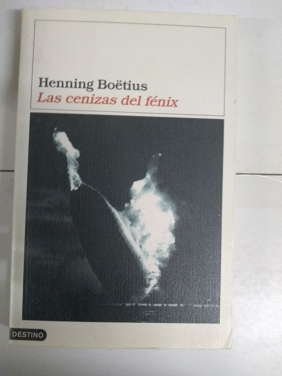 Las cenizas del fénix