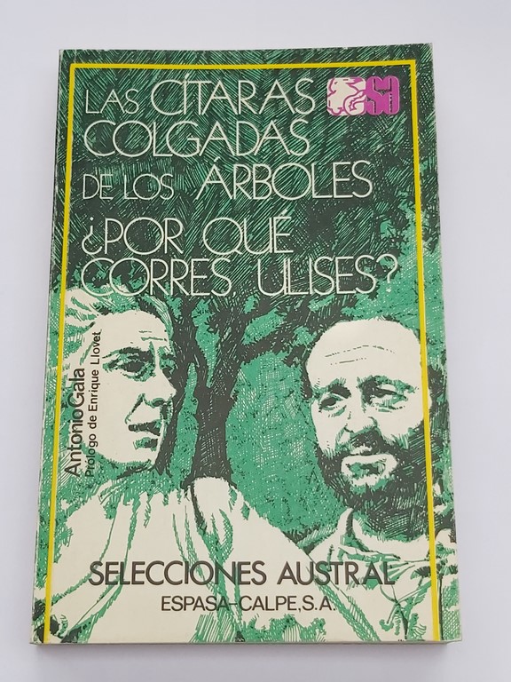 Las Cítaras colgadas de los árboles ¿por qué corres Ulises?