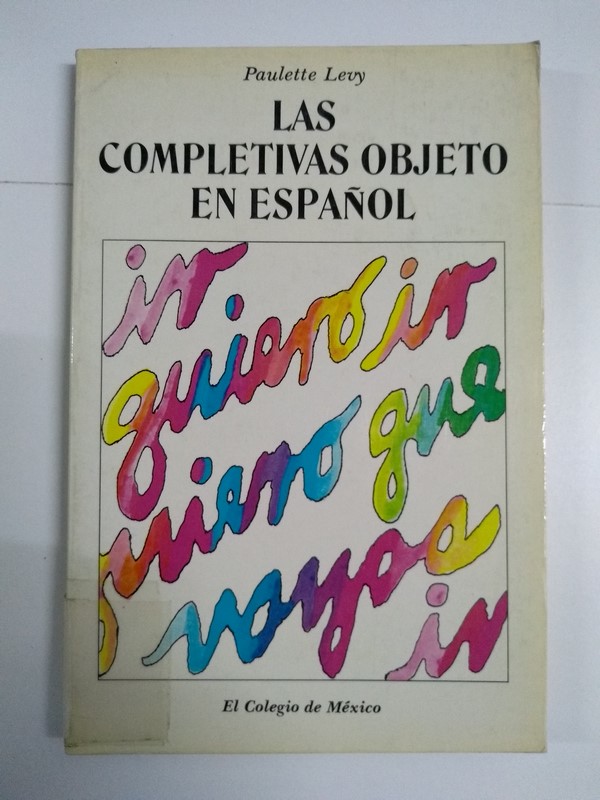 Las completivas objeto en español