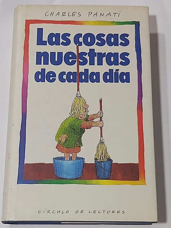 Las cosas nuestras de cada día