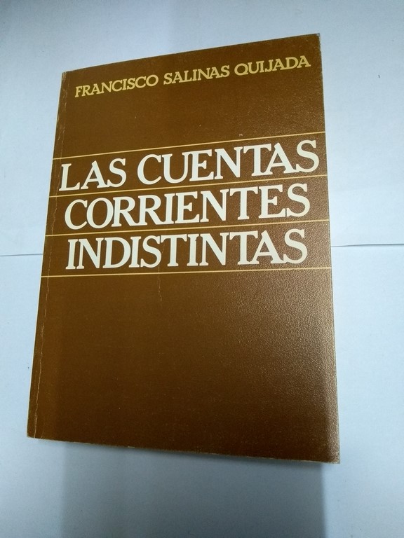 Las cuentas corrientes indistintas