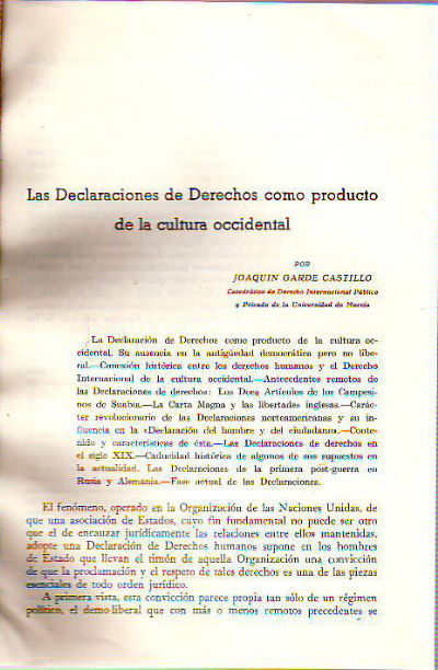 LAS DECLARACIONES DE DERECHOS COMO PRODUCTO DE LA CULTURA OCCIDENTAL.