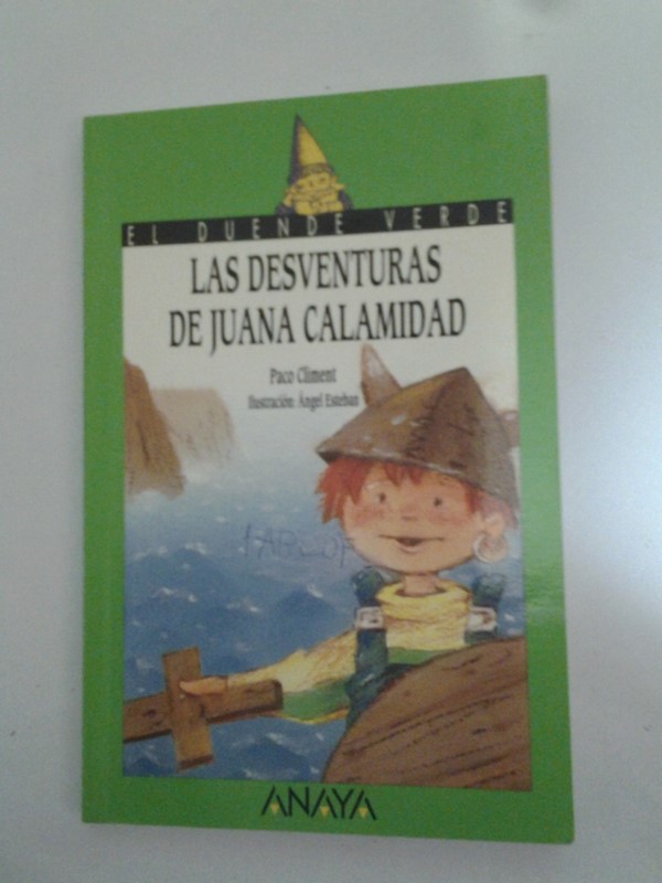 Las desventuras de Juana Calamidad